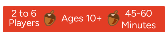 player-count Player Count: 2-6, Ages 10+ 45-60 minutes